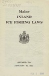 Maine Inland Ice Fishing Laws : Revised to January 16, 1934