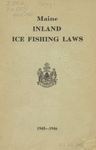 Maine Inland Ice Fishing Laws : 1945--1946