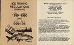 Maine Ice Fishing Regulations (Biennial) : 1989-1990 and 1990-1991