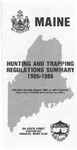Maine Hunting and Trapping Regulations Summary, 1985-1986