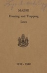 Maine Hunting and Trapping Laws, 1939-1940
