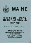 Maine Hunting and Trapping Regulations Summary, 1982-1983