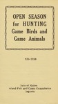 Maine Open Season for Hunting Game Birds and Game Animals 1929-1930