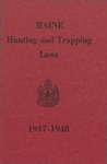 Maine Hunting and Trapping Laws, 1947-1948