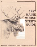 1987 Maine Moose Hunter's Guide