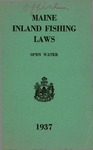 Maine Inland Fishing Laws, Open Water 1937