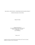 RELATIONAL ATTENTIVENESS: A FRAMEWORK FOR DEVELOPING INTIMACY WITHIN ONTOLOGICAL ENCOUNTERS by Margaret M. McKee