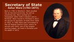 Secretary of State: Ashur Ware (1782-1873)