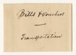 Bills and Vouchers for Abner B. Thomas' Account for Transportation