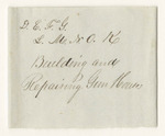 Vouchers from the Account of Isaac Hodsdon, for Building and Repairing the Gun Houses in Gray, Readfield, Monmouth, Bangor, Portland, Waterville, Clinton, and Wiscasset during 1841