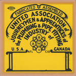 Union label by United Association of Journeymen and Apprentices of the Plumbing and Pipe Fitting Industry of the United States and Canada