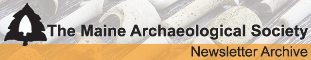Newsletter Archive of The Maine Archaeological Society