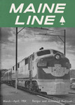Maine Line : March - April 1954