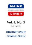 Maine Line : March - April 1956 by Bangor and Aroostook Railroad
