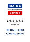 Maine Line : May - June 1956 by Bangor and Aroostook Railroad