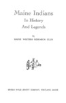Maine Indians in History and Legend by Maine Writers' Research Club