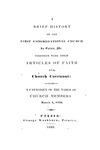 A Brief History of the First Congregational Church in Calais, Me. Together with their Articles of Faith and Church Covenant; Also Catalogue of the Names of Church Members; March 4, 1839