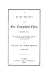 A Brief History of the First Congregational Church, Calais, ME.; Thier Articles of Faith, Church Covenant, Standing Rules, Questions for Self-examination and Catalogue of Church Members, July 1855