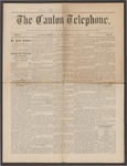 The Canton Telephone: Vol. 1, No. 9 - March 14, 1883