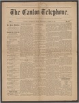 The Canton Telephone: Vol. 1, No. 11 - March 28, 1883