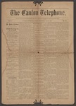 The Canton Telephone: Vol. 1, No. 16 - May 2, 1883