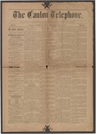 The Canton Telephone: Vol. 1, No. 17 - May 9, 1883