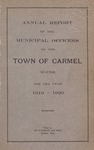 Annual Report of the Municipal Officers of the Town of Carmel for the Year 1919-1920