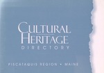 Piscataquis Cultural-Heritage Directory by Cultural, Heritage, Eco-tourism Commitee of the Piscataquis County Economic Development Council
