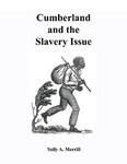 Cumberland and the Slavery Issue by Sally A. Merrill