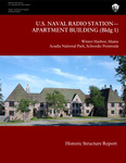U.S. Naval Radio Station - Apartment Building (Bldg 1) : Historic Structure Report; Acadia National Park by National Park Service