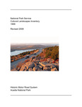 Historic Motor Road System, Acadia National Park : National Park Service Cultural Landscapes Inventory, 1999 (Revised 2008)