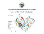 2018 Durham Comprehensive Plan — Volume I Future Land Use Plan & Policy Sections