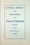 Falmouth Maine Town Report 1939 by Town of Falmouth, Maine