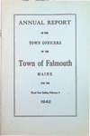 Falmouth Maine Town Report 1942 by Town of Falmouth, Maine