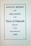 Falmouth Maine Town Report 1943 by Town of Falmouth, Maine