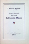 Falmouth Maine Town Report 1944 by Town of Falmouth, Maine