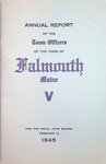 Falmouth Maine Town Report 1945 by Town of Falmouth, Maine