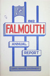 Falmouth Maine Town Report 1962 by Town of Falmouth, Maine