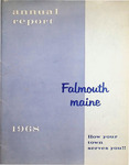Falmouth Maine Town Report 1968 by Town of Falmouth, Maine