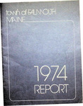 Falmouth Maine Town Report 1974 by Town of Falmouth, Maine