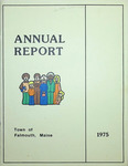 Falmouth Maine Town Report 1975 by Town of Falmouth, Maine