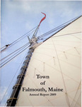 Falmouth Maine Town Report 2009 by Town of Falmouth, Maine
