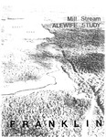 Town of Franklin; Mill Stream Alewife Study by Hancock County Planning Commission