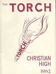 1962 Torch Yearbook for Glen Cove Christian Academy