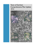 Town of Gorham Comprehensive Plan Update 2016; Adopted by the Town Council on September 6, 2016, Amended by the Town Council on March 2, 2021