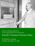 Remarks and Photographs from Androscoggin Historical Society Program: Everett F. Greaton Tourism Films 2012