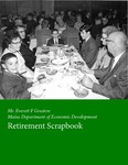 Everett F. Greaton Retirement Scrapbook, 1968 by Everett F. Greaton