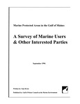 Marine Protected Areas in the Gulf of Maine : A Survey of Marine Users and Other Interested Parties