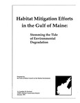 Habitat Mitigation Efforts in the Gulf of Maine : Stemming the Tide of Environmental Degradation by Jonathan M. Kurland