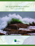 The Gulf of Maine in Context : State of the Gulf of Maine Report (2010)